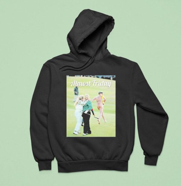 John Daly Almost Friday Day Th Hole Hoodie