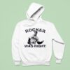 John Rocker Was Righ Hoodie