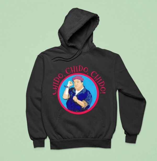 Juan Camaney Chido Chido Chido Hoodie