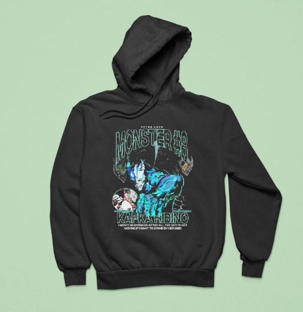 Kafka Hibino Monster Defense Force First Division I Won T Be Giving Up After All I Ve Gotta Get Moving If I Want To Stand By Her Side Hoodie