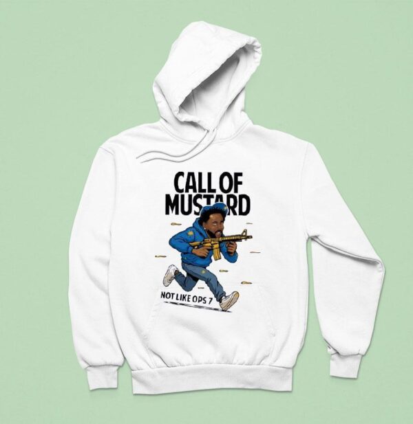 Kendrick Lamar Call Of Mustard Not Like Ops Hoodie