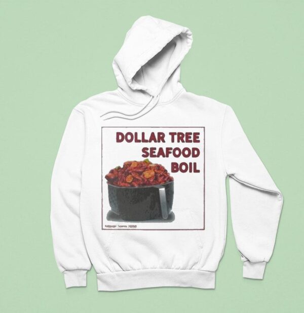 Killdozer Dollar Tree Seafood Boil Hoodie