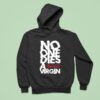 Kissin Dynamite No One Dies Virgin Hoodie