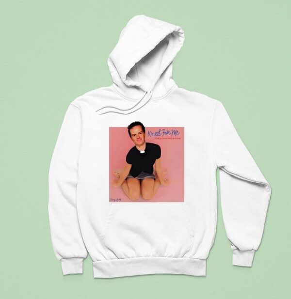 Kneel For Me Baby One More Time Hoodie