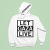 Let Gaza Live Hoodie