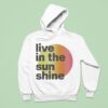 Live In The Sunshine Muscle Hoodie