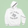 Lost In Deep Hard Work Hoodie