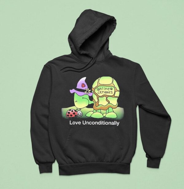 Love Unconditionally Online Ceramics Turtle Hoodie