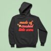 Made Of Crushed Little Stars Hoodie