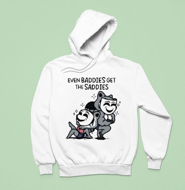 Mandatoryfunday Even Baddies Get Saddies Mask Hoodie