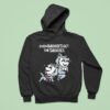 Mandatoryfunday Even Baddies Get The Saddies Hoodie