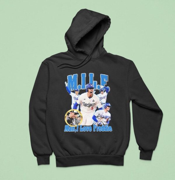 Milf Man I Love Freddie Freeman Los Angeles Dodgers Hoodie