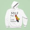 Milf Man I Love Roblox Hoodie