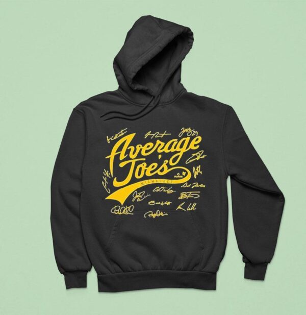 Milwaukee Brewers A Bunch Of Average Joes Signatures Hoodie