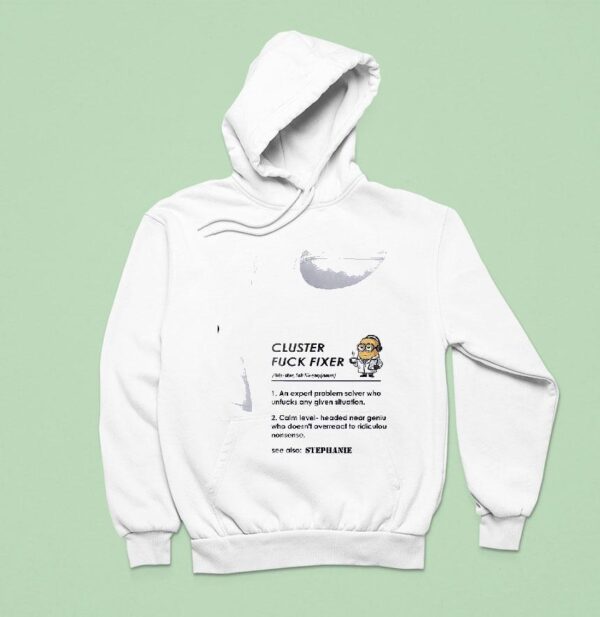 Minion Cluster Fuk Fixer An Expert Problem Solver Funny Hoodie