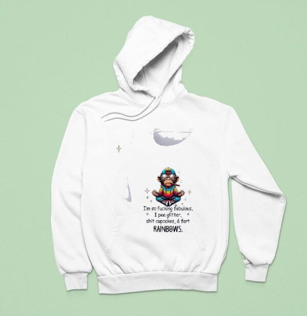 Minion I M So Fucking Fabulous I Pee Glitter Shit Cupcakes And Fart Rainbows Hoodie