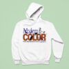 Modern Color From The Leaves Of Your Garden Hoodie