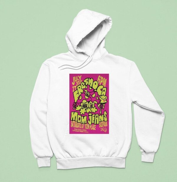 Mom Jeans Show Fresno California July Sadpark Hoodie