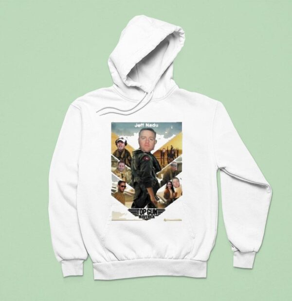 Nadu Flew Jeff Nadu Top Gun Maverick Hoodie