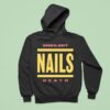 Nails Unsilent Death Bold Lines Hoodie