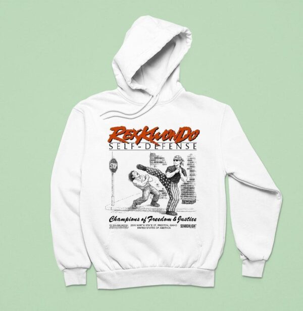Napoleon Dynamite Self Defense Champions Of Freedom And Justice Rex Kwon Do Usa Hoodie