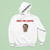Nemesio Oseguera Cervantes Fuck The Cartel Hoodie