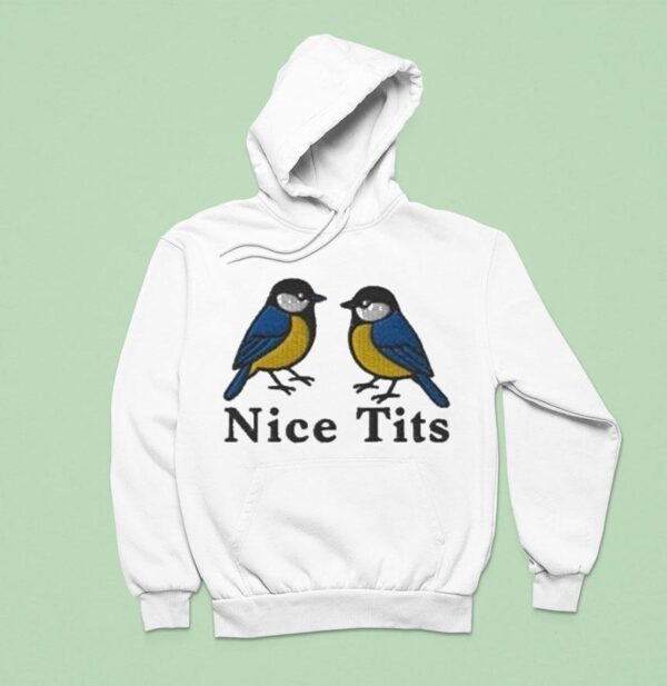 Nice Tits Birds Hoodie