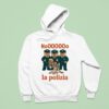 No La Polizia Skeleton Italian Brainro Hoodie
