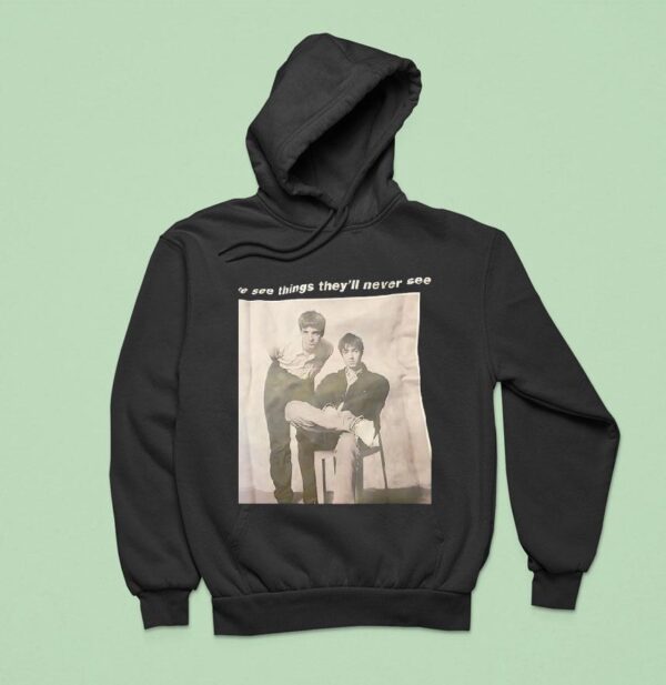 Oasis Band We See Things They Ll Never See Hoodie