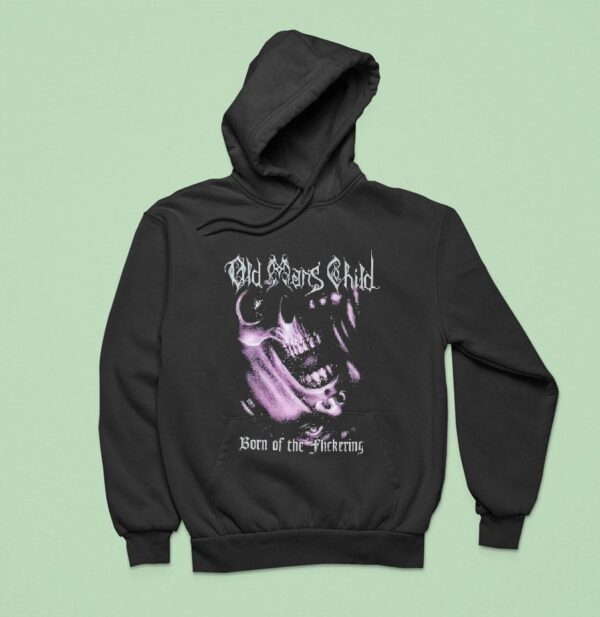 Old Man S Child Born Of The Flickering Hoodie