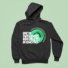 One Of Those Idiots Who Believes In Analytics Hoodie