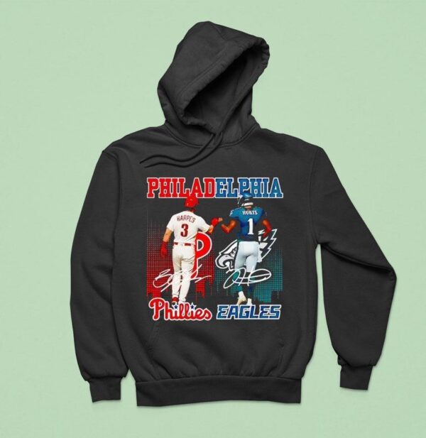 Philadelphia City Skyline Harpers Philadelphia Phillies And Hurts Philadelphia Eagles Signatures Hoodie