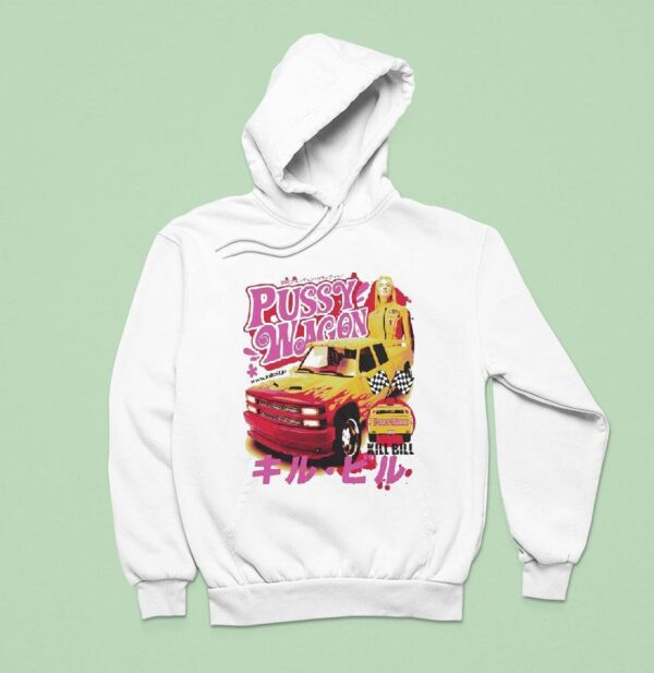 Pussy Wagon Kill Bill Hoodie