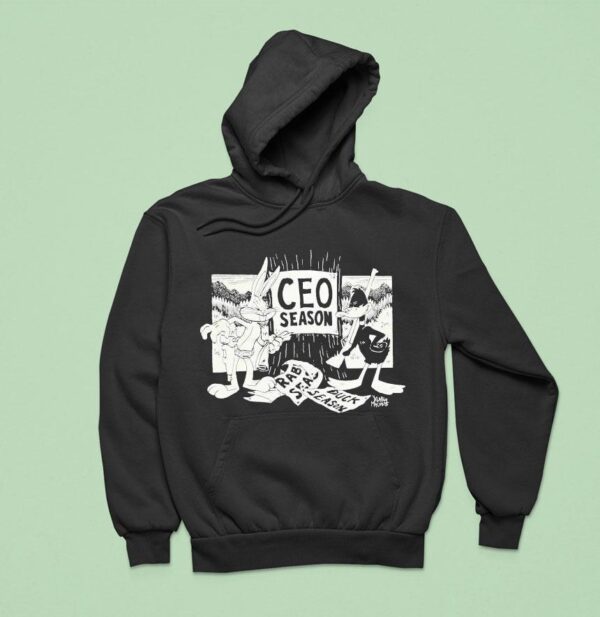 Rabbit Season And Duck Season Ceo Season Hoodie