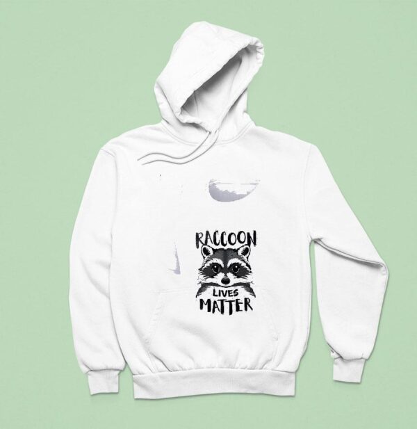 Racoon Lives Matter Hoodie