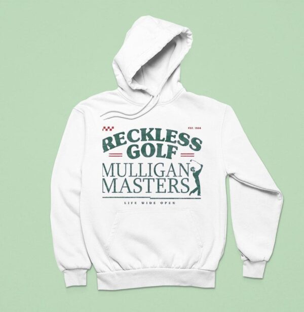 Reckless Golf Mulligan Master Est Hoodie