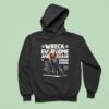 Roman Reigns Wreck Everyone And Leave Wwe Signature Hoodie