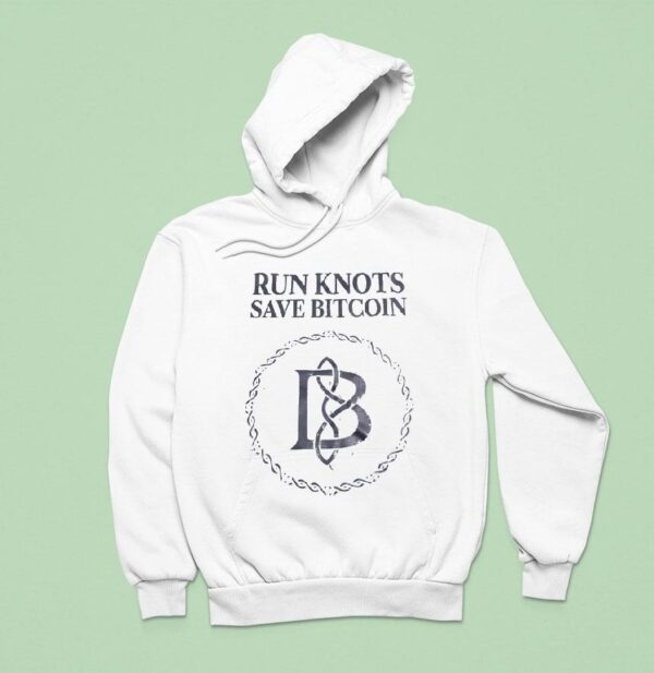 Run Knots Save Bitcoin Hoodie