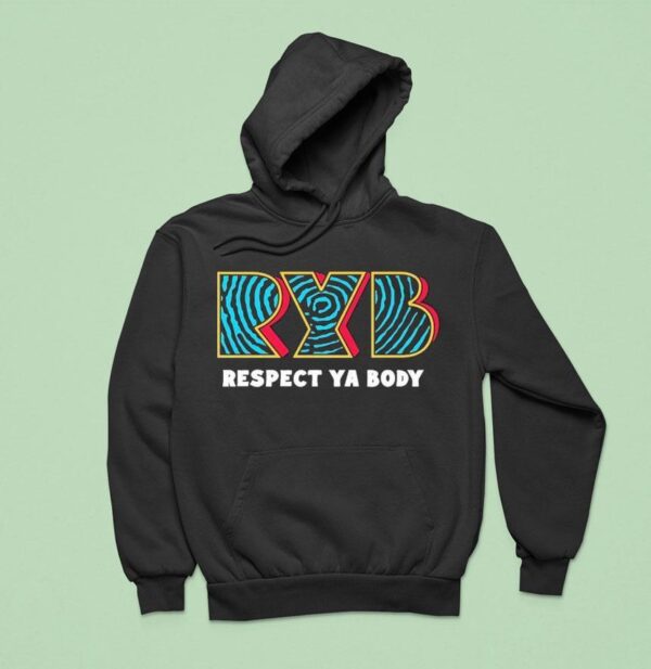 Ryb Fitness Respect Ya Body Hoodie