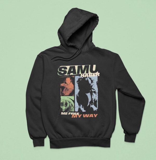 Samu Haber Me Free My Way Picture Me Hoodie