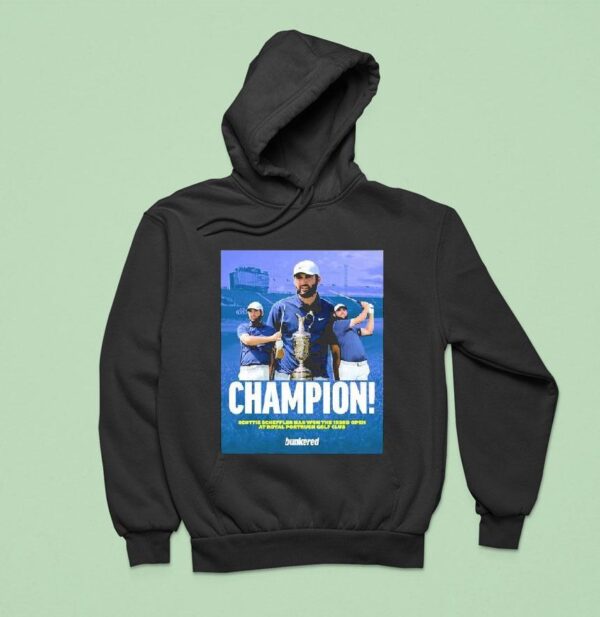 Scottie Scheffler American Has Won The Rd British Open At Royal Portrush Golf Club In Northern Ireland Hoodie