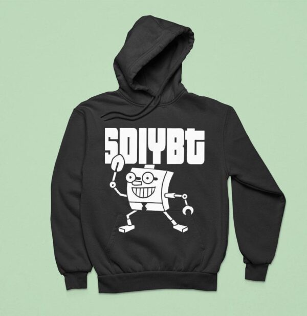 Sdiybt Robot Start Digging In Yo Butt Robo Hoodie