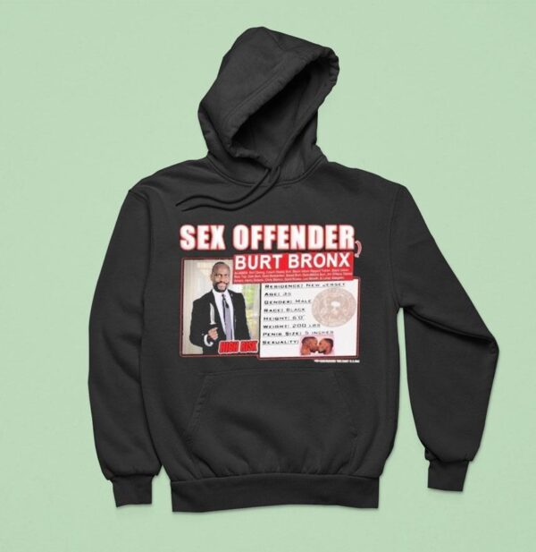 Sex Offender Burt Offender Hoodie