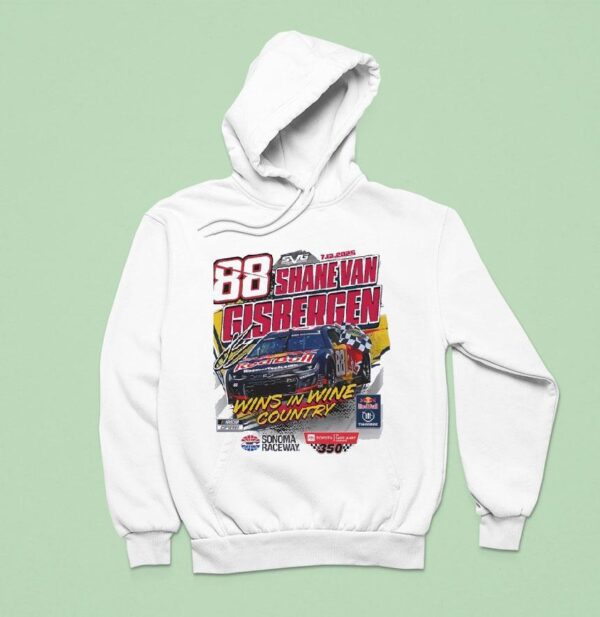 Shane Van Gisbergen Wins In Wine Country Racing Hoodie