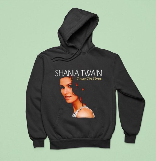 Shania Twain Come On Over Celebration Hoodie