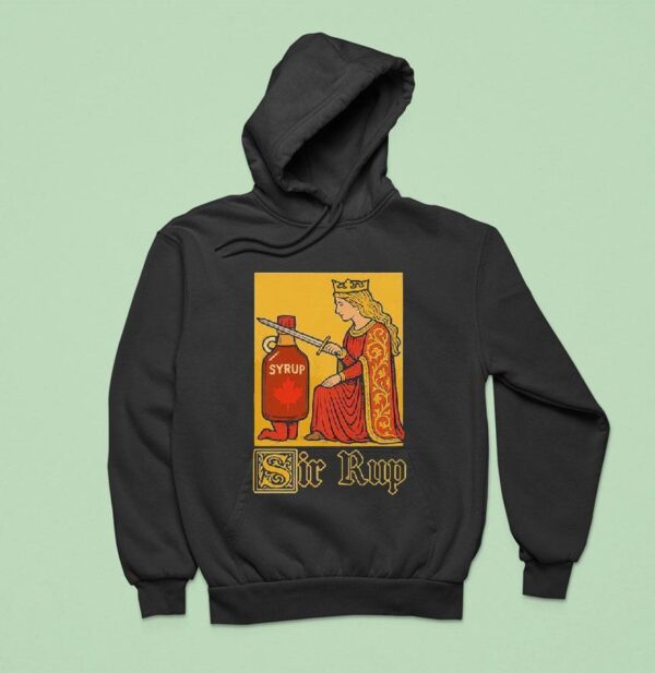 Sir Rup Syrup Sword Hoodie