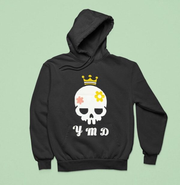 Skull King Y M D Hoodie