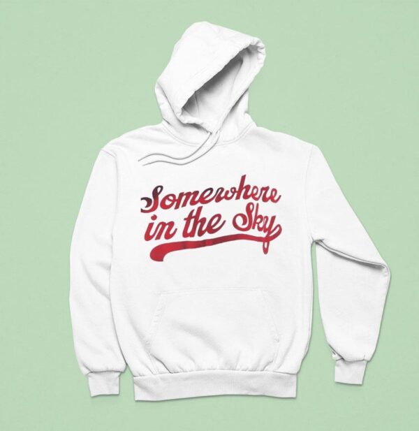 Somewhere In The Sky Hoodie