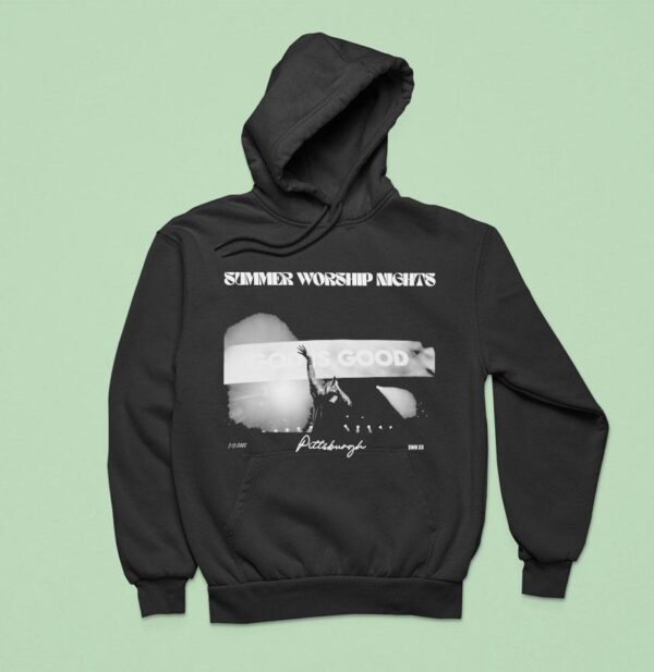 Summer Worship Nights Gallery Pittsburgh Good Is Good Photo Hoodie