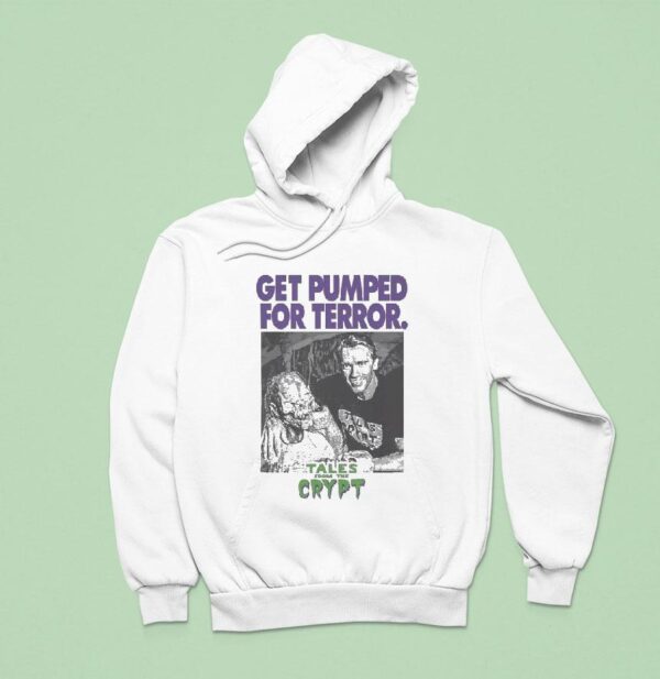 Tales From The Crypt Get Pumped For Terror Hoodie